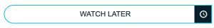 watch later button example